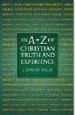 More information on An A-Z of Christian Truth and Experience