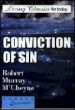 More information on Conviction Of Sin