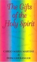 More information on Gifts Of The Holy Spirit, The