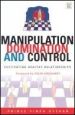 More information on Manipulation, Domination And Control