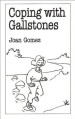 More information on Coping With Gallstones