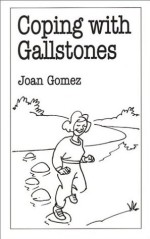 Coping With Gallstones