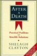 More information on After A Death : Practical Problems And Sensible Solutions