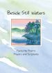 More information on Beside Still Waters : Favourite Poems, Prayers and Scriptures
