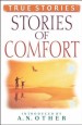 More information on True Stories of Comfort