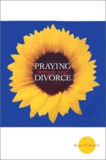 Praying Through Your Divorce