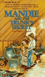 Mandie and the Trunk's Secret (The Mandie Book Series)