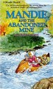 More information on Mandie and the Abandoned Mine (The Mandie Book Series0