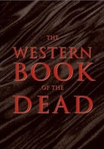 Western Book Of The Dead, The