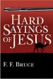 More information on The Hard Sayings of Jesus