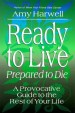 More information on Ready To Live, Prepared To Die