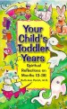 More information on Your Child's Toddler Years