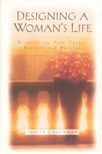 Designing A Woman's Life: Discoveri