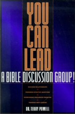 You Can Lead A Bible Discussion Gro