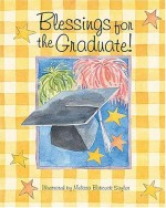 Blessings For The Graduate!