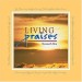 More information on Living Praises