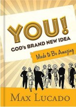 YOU! God's Brand New Idea