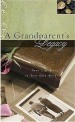 More information on A Grandparent's Legacy