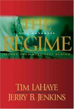 The Regime (Before They Were Left Behind Book 2)