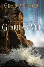 Guardian Of The Veil: A Three- Dimensional Tale