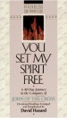 More information on You Set My Spirit Free