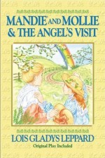 Mandie And Mollie & The Angel's Visit