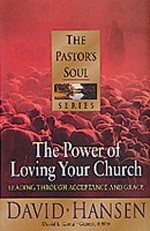 Power Of Loving Your Church, The