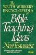 More information on Youth Worker's Encyclopedia of Bible Teaching Ideas - New Testament