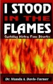 More information on I Stood In The Flames