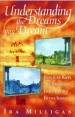 More information on Understanding The Dreams You Dream
