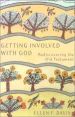 More information on Getting Involved With God: Rediscovering the Old Testament