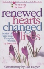 Renewed Hearts Changed Lives