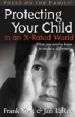 More information on Protecting Your Child In An X-Rated World