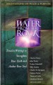 More information on Water from the Rock: Meditations on Peace and Purpose