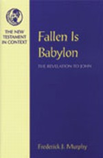 Fallen is Babylon (New Testament in Context)