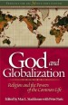 More information on Religion and the Powers of the Common Life: God and Globalization V.1