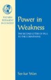 More information on Power in Weakness (New Testament in Context Series)