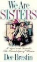 More information on We Are Sisters
