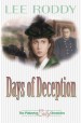 More information on Days Of Deception