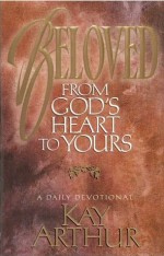 Beloved: From God's Heart To Yours