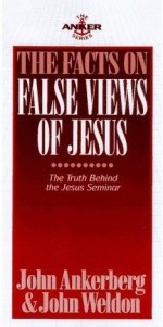 Facts On False Views Of Jesus
