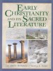 More information on Early Christianity And Its Sacred Literature