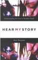 More information on Hear My Story: Understanding the Cries of Troubled Youth