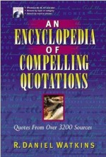Encyclopedia Of Compelling Quotatio