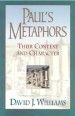 More information on Paul's Metaphors: Their Context and Character