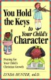 More information on You Hold The Keys To Your Child's C