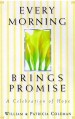 More information on Every Morning Brings Promise