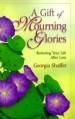 More information on Gift Of Mourning Glories, A
