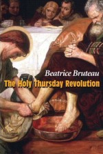 Holy Thursday Revolution, The