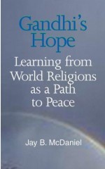 Gandhi's Hope: Learning From Others as a Way to Peace